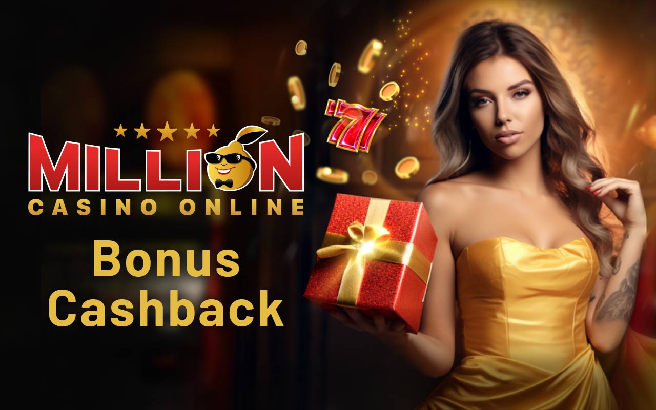 bonus cashback million casino