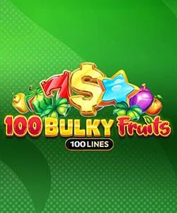 100 bulky fruits demo