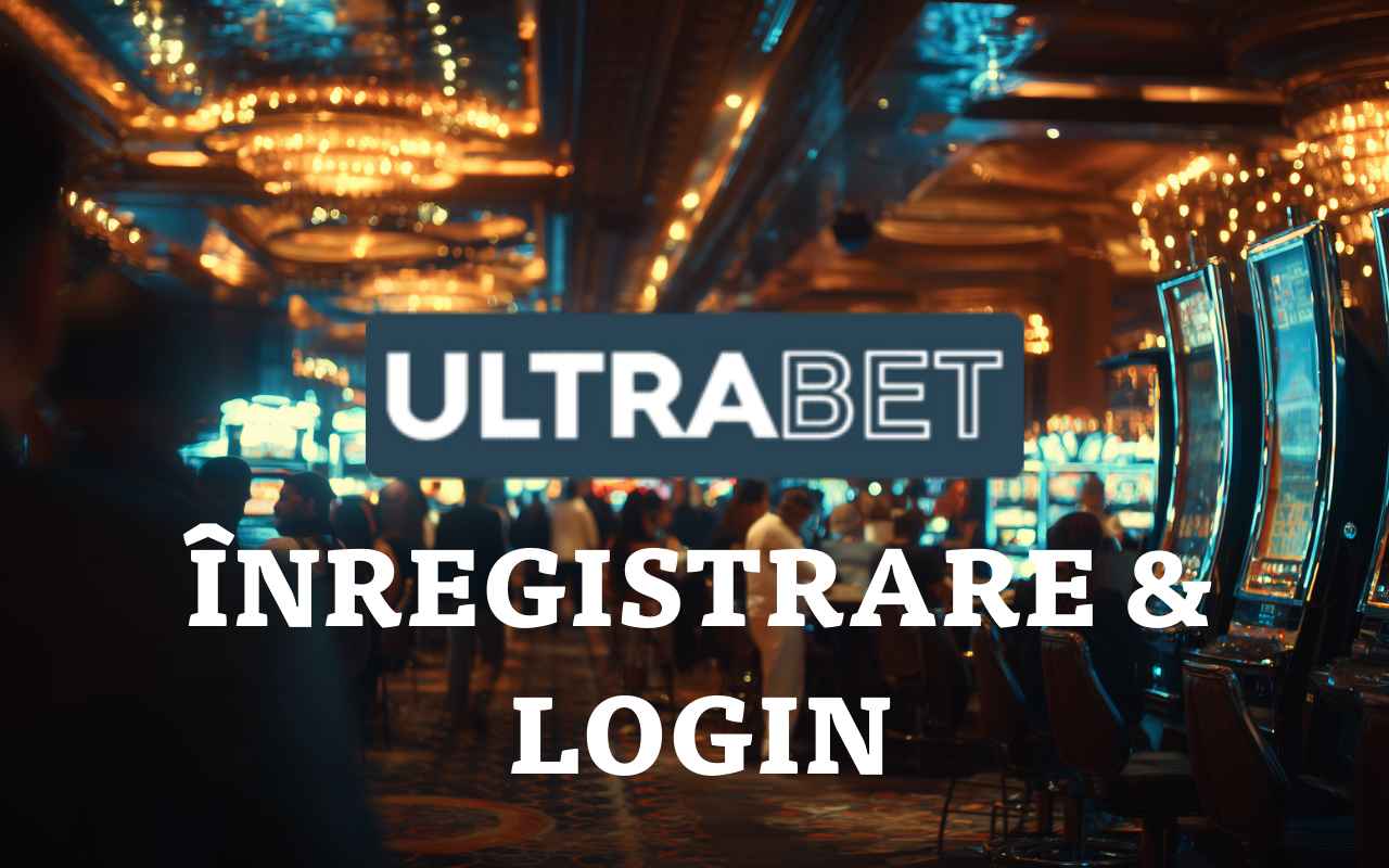 ultrabet inregistrare