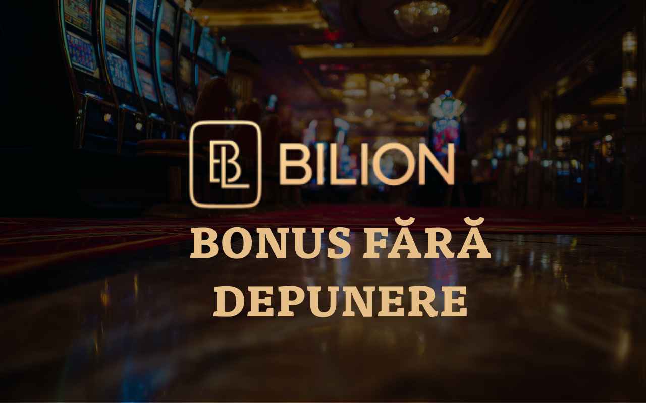 bilion casino bonus fără depunere