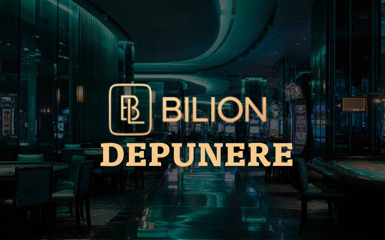bilion depunere